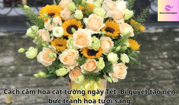 Cách cắm hoa cát tường ngày Tết: Bí quyết tạo nên bức tranh hoa tươi sáng